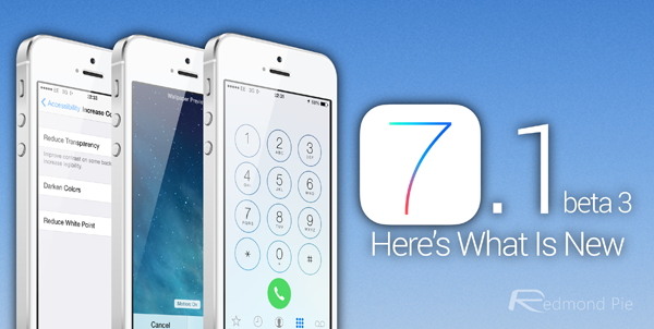 آپدیت iOS 7.1 برای آیفون، آیپد و آی‌پادتاچ + دانلود و تصاویر