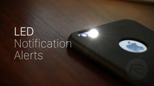 How To Use LED Flash On Your iPhone As A Notification Light For Alerts