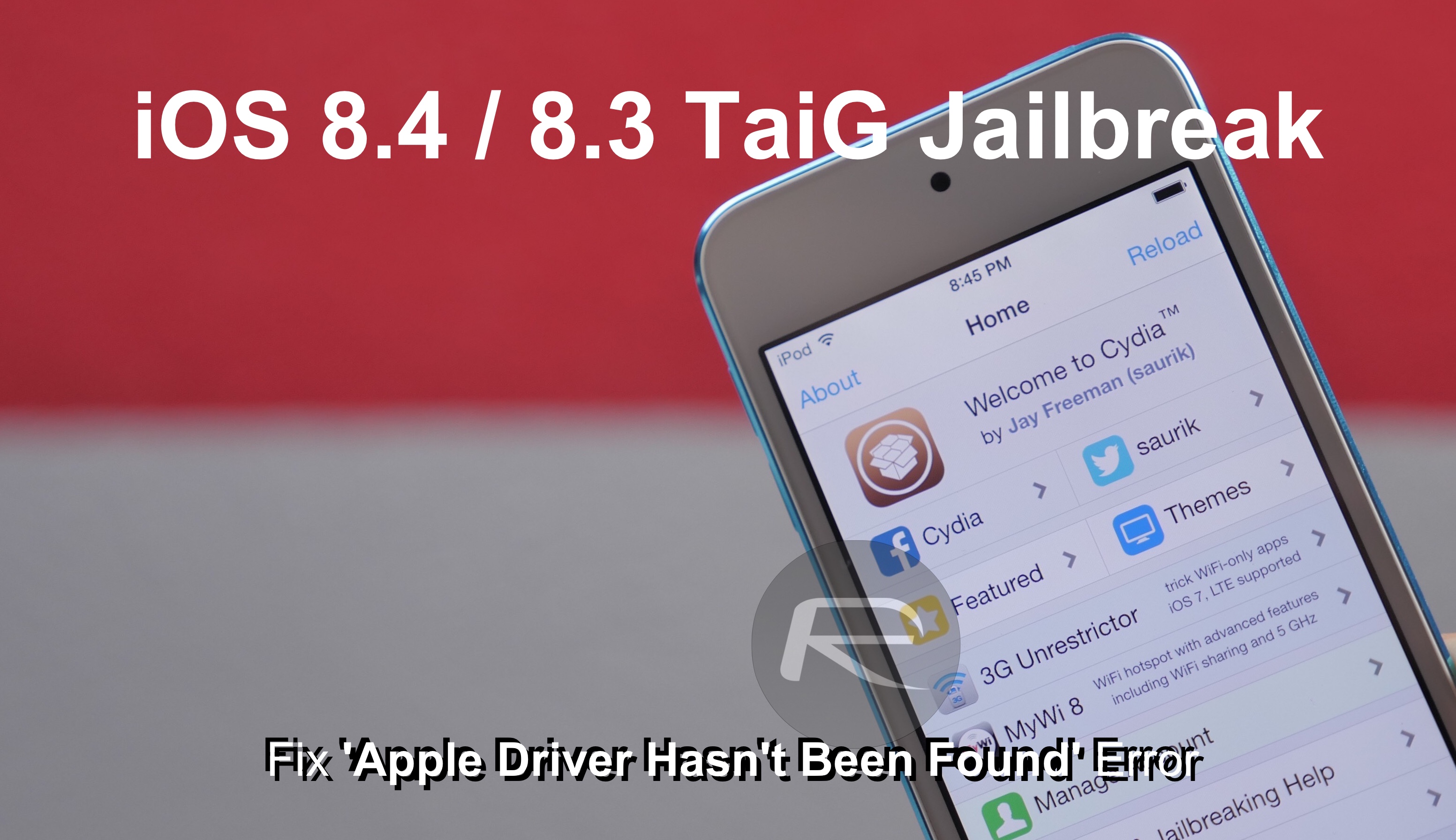 Fix ‘Apple Driver Hasn’t Been Found’ Error On TaiG iOS 8.4/8.3 Jailbreak