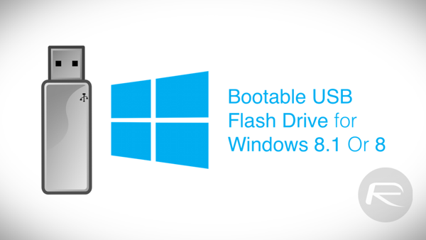 I forhold er mere end Mandag Make Windows 8.1 / 8 Bootable USB Flash Drive The Easy Way [How To  Tutorial] | Redmond Pie