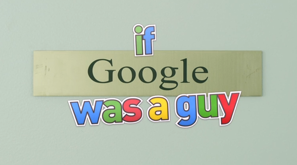 If Google was a guy