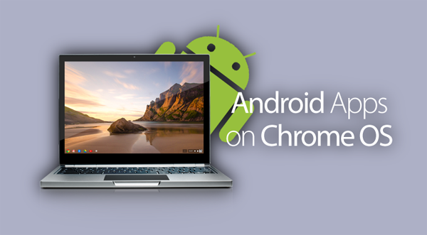 Android apps on Chrome