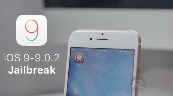 iOS 9 to 9.0.2 jailbreak main