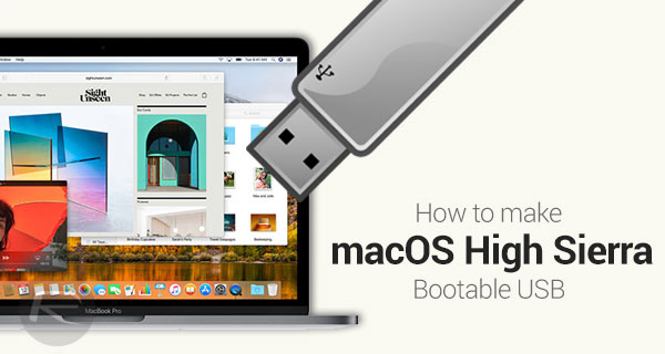 Make macOS High Sierra 10.13 Bootable USB Installer, Here's How [Tutorial] | Redmond Pie