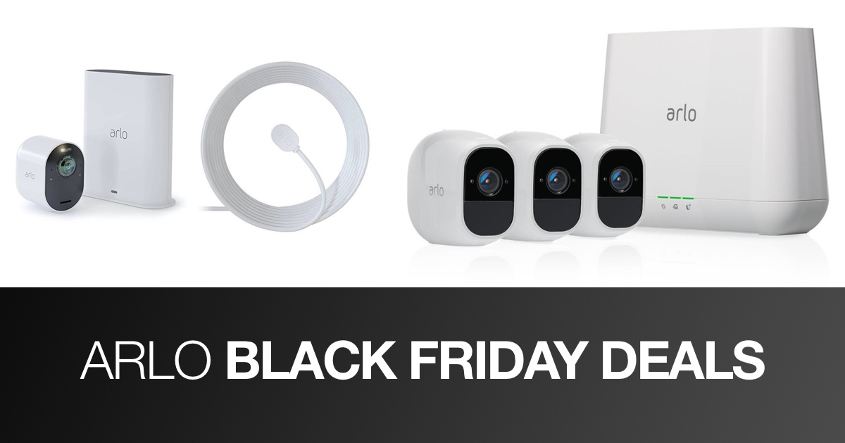 Arlo Black Friday Sale Now Live, Up To 56 Off On Home Security Systems