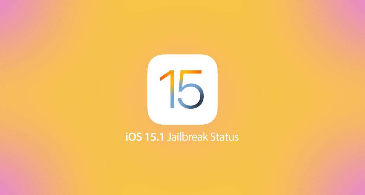 Jailbreak Ios 15 1 On Iphone And Ipad Status Update