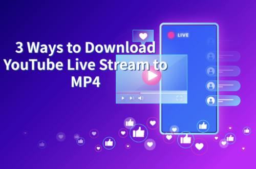 Live Video Download 3 Ways To Download YouTube Live Stream To MP4